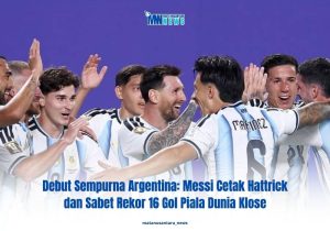 Messi Cetak Hattrick Perdana di Piala Dunia, Samai Rekor Gol Klose dan Antar Argentina Taklukkan Aljazair